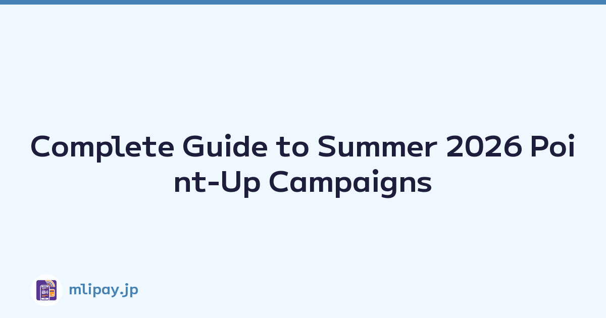 Complete Guide to Summer 2026 Point-Up Campaigns